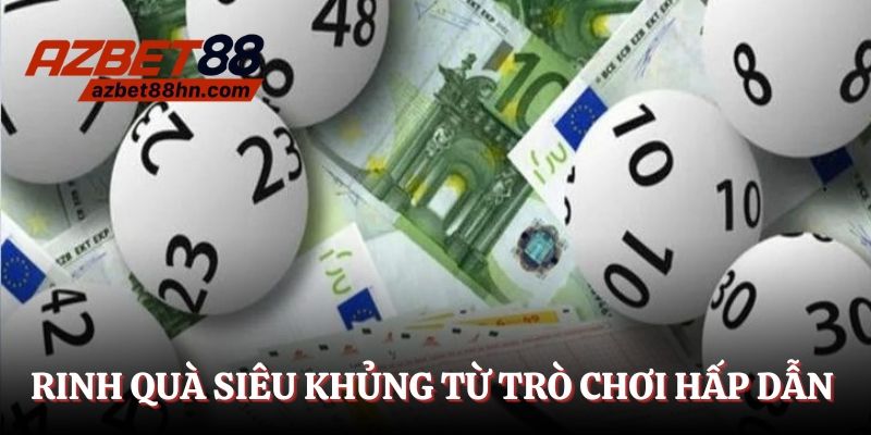 Rinh quà siêu khủng từ trò chơi cực kỳ hấp dẫn